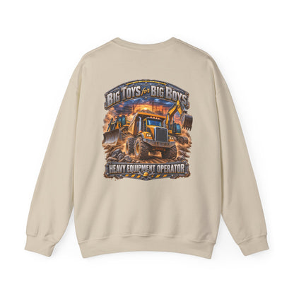 Heavy Equipment Operator Crewneck Sweatshirt — "Big Toys for Big Boys" Construction Truck Graphic