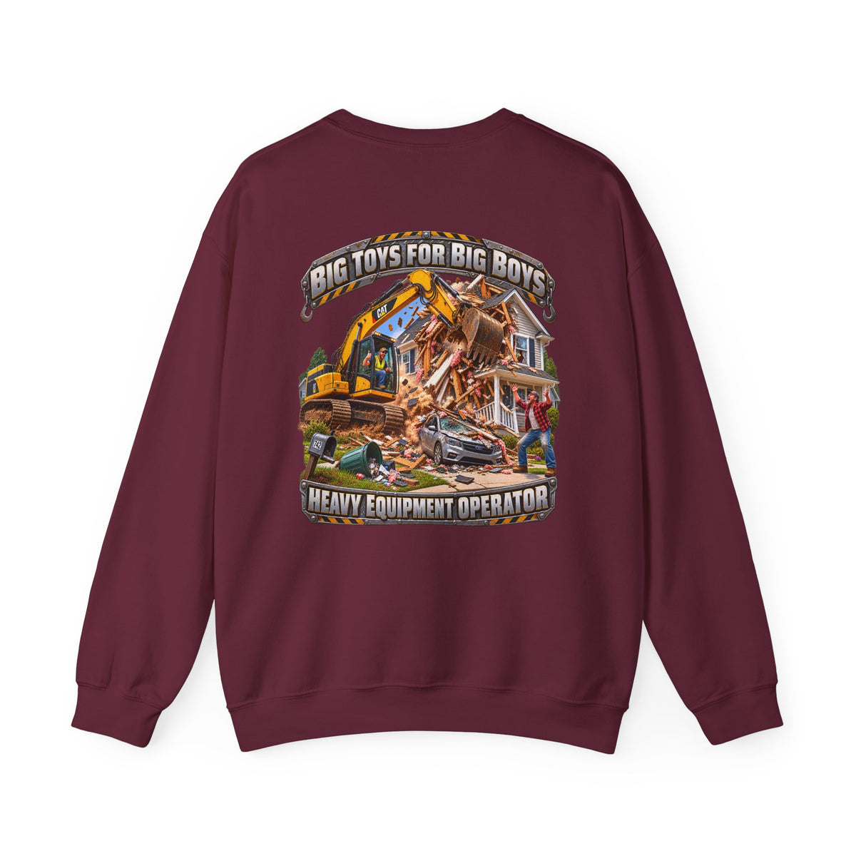 Funny Heavy Equipment Operator Crewneck Sweatshirt — "Big Toys for Big Boys" Construction Truck Graphic