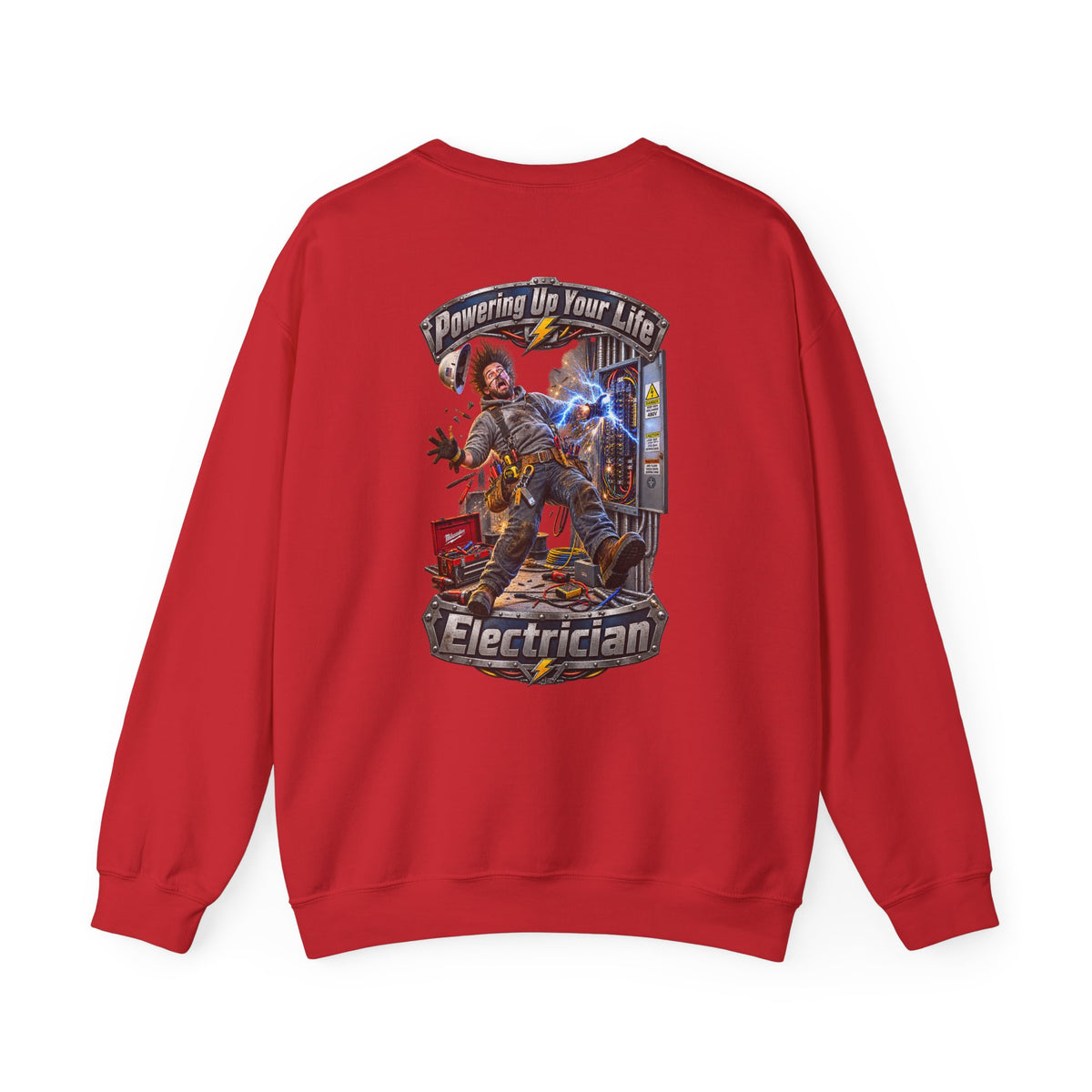 Funny Electrician Crewneck Sweatshirt — 'Powering Up Your Life' Tradesman Gift