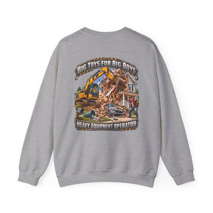 Funny Heavy Equipment Operator Crewneck Sweatshirt — "Big Toys for Big Boys" Construction Truck Graphic