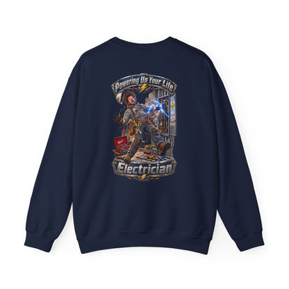 Funny Electrician Crewneck Sweatshirt — 'Powering Up Your Life' Tradesman Gift