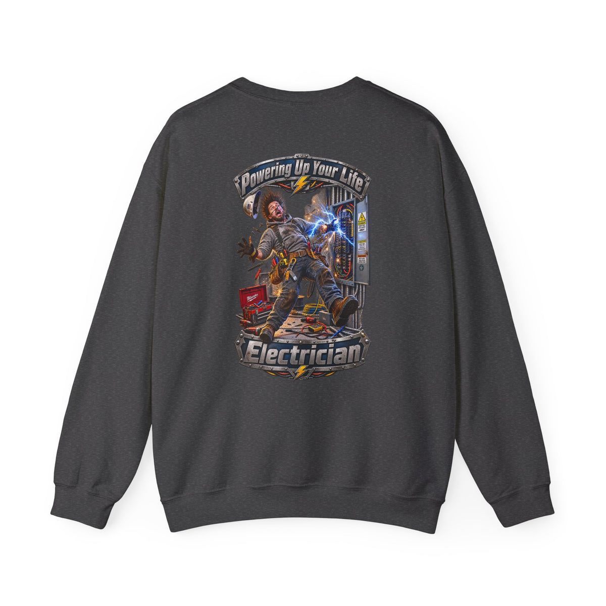 Funny Electrician Crewneck Sweatshirt — 'Powering Up Your Life' Tradesman Gift - Personalized