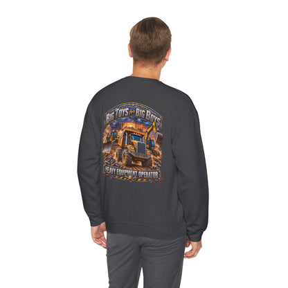Heavy Equipment Operator Crewneck Sweatshirt — "Big Toys for Big Boys" Construction Truck Graphic - Personalized