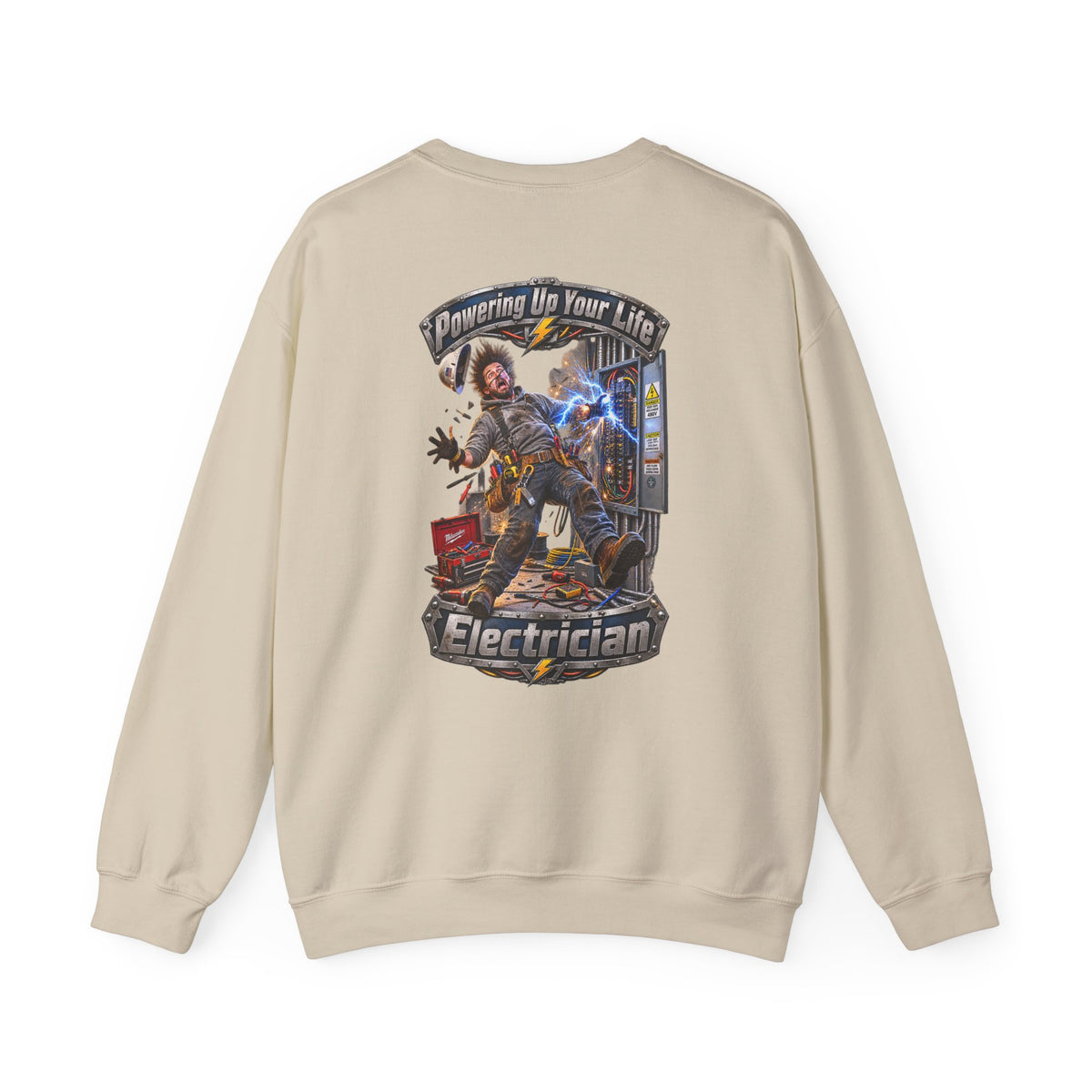 Funny Electrician Crewneck Sweatshirt — 'Powering Up Your Life' Tradesman Gift