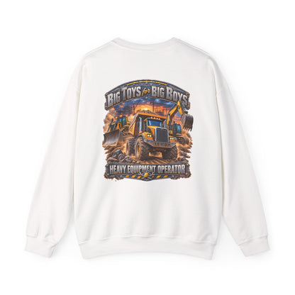 Heavy Equipment Operator Crewneck Sweatshirt — "Big Toys for Big Boys" Construction Truck Graphic