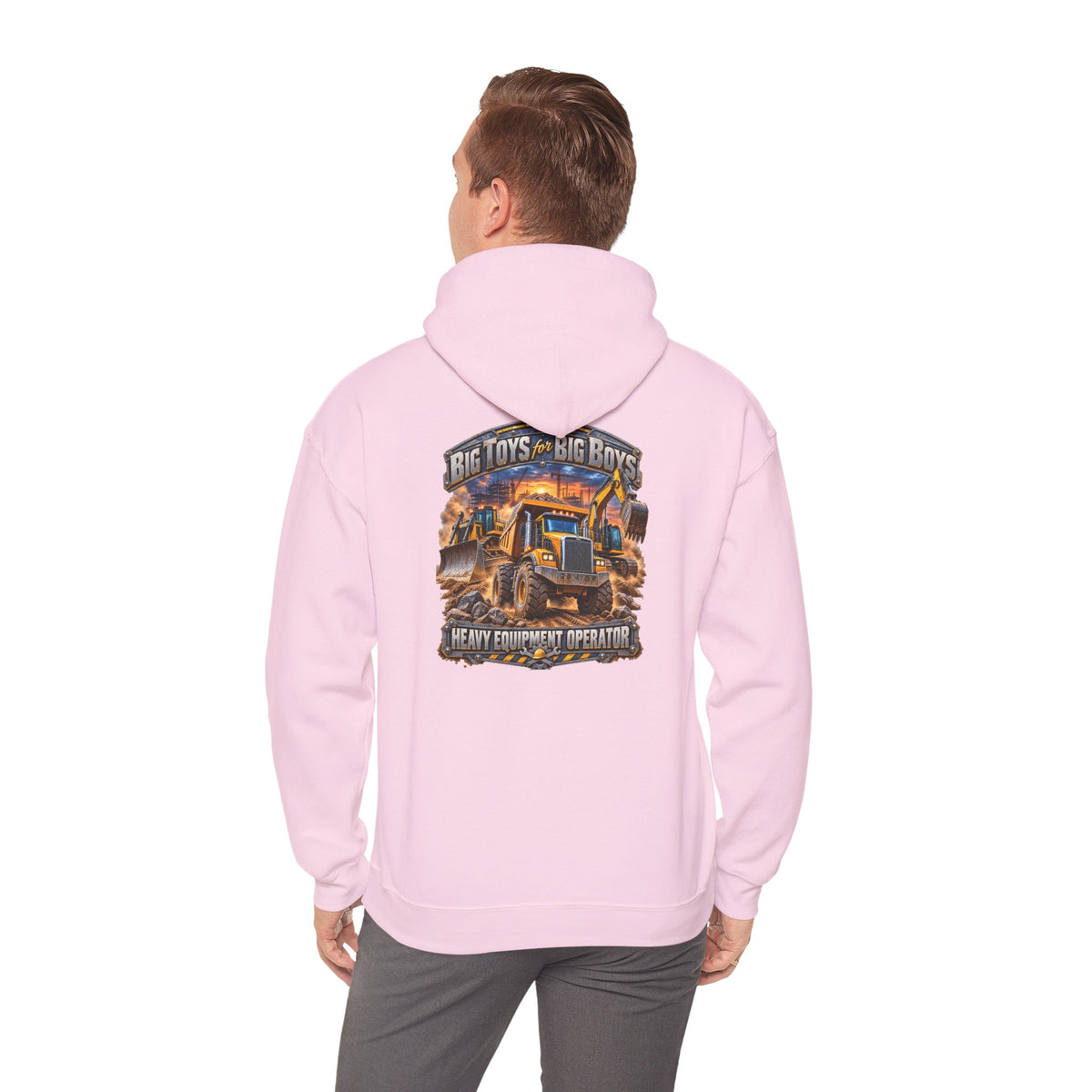Heavy Equipment Operator Hoodie — "Big Toys for Big Boys" Construction Truck Graphic