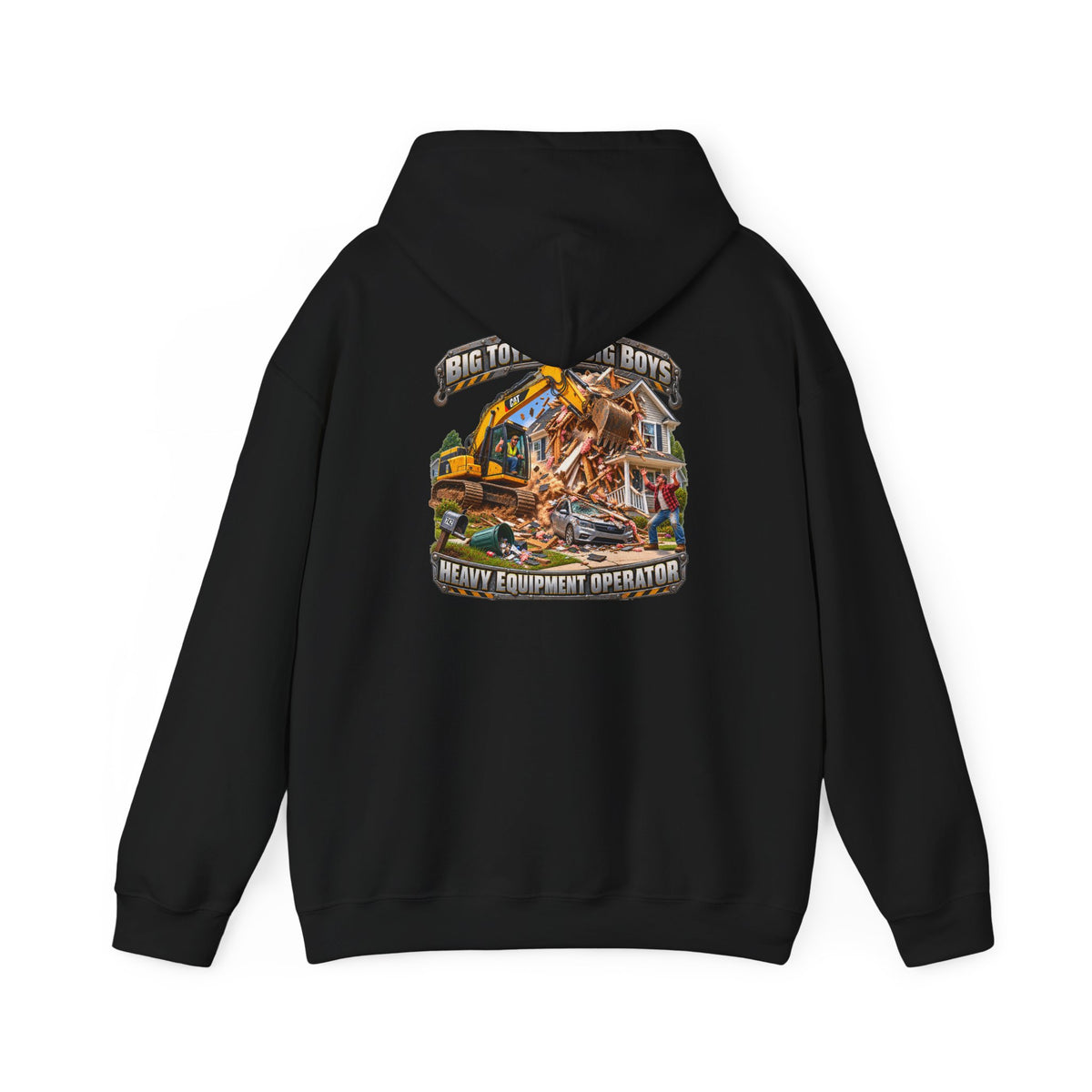 Funny Heavy Equipment Operator Hoodie — "Big Toys for Big Boys" Construction Truck Graphic