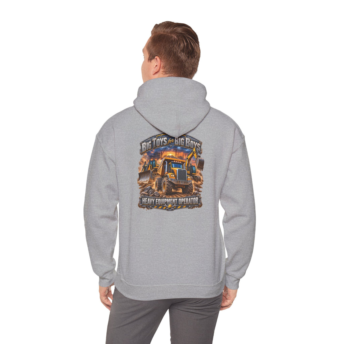 Heavy Equipment Operator Hoodie — "Big Toys for Big Boys" Construction Truck Graphic