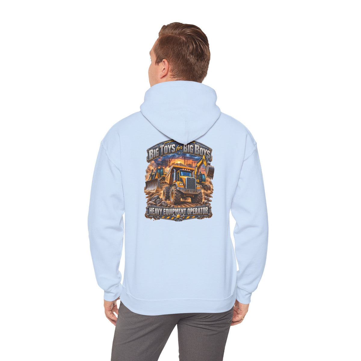 Heavy Equipment Operator Hoodie — "Big Toys for Big Boys" Construction Truck Graphic