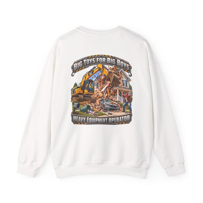 Funny Heavy Equipment Operator Crewneck Sweatshirt — "Big Toys for Big Boys" Construction Truck Graphic